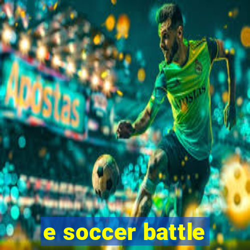 e soccer battle